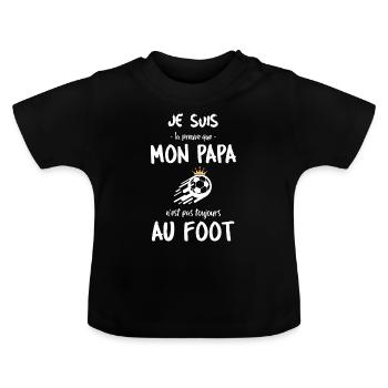 Mon papa n est pas toujours au foot - T-shirt bio col rond Bébé - noir - Devant