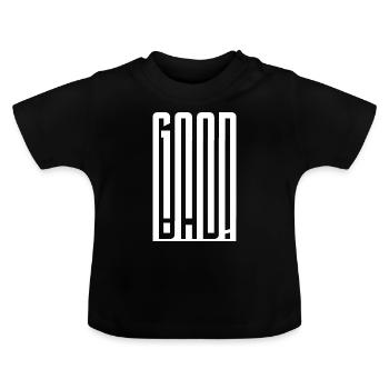 Good - Bad - Good - Bad - Baby Organic T-Shirt with Round Neck - black - Front