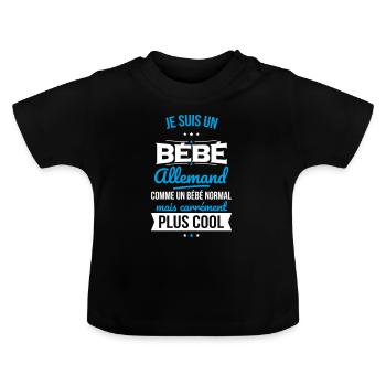 German Baby Like a Normal Baby But Cooler - Baby Organic T-Shirt with Round Neck - black - Front
