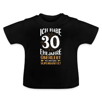 Ehe Perlenhochzeit 30 Jahre Verheiratet Hochzeitst - Baby Bio-T-Shirt mit Rundhals - Schwarz - Vorne