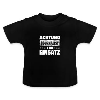 Achtung Journalist im Einsatz - Baby Bio-T-Shirt mit Rundhals - Schwarz - Vorne