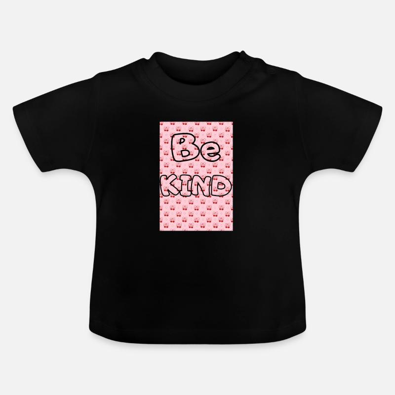 Be kind mit Kirschmuster - Baby Bio-T-Shirt mit Rundhals - Schwarz