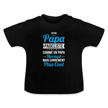 J'ai un papa padeliste plus cool - T-shirt bio col rond Bébé - noir - Devant