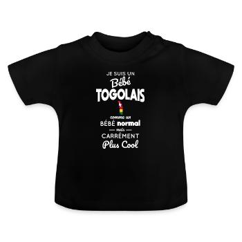 Bébé Togolais comme un Bébé normal mais plus Cool - T-shirt bio col rond Bébé - noir - Devant