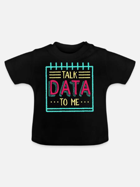 Sprich Daten mit mir - Baby Bio-T-Shirt mit Rundhals - Schwarz