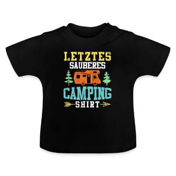 Letztes sauberes Campingshirt Camper Geschenk - Baby Bio-T-Shirt mit Rundhals - Schwarz - Vorne