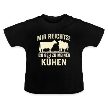 mir reichts ich geh zu meinen Kühen - Baby Bio-T-Shirt mit Rundhals - Schwarz - Vorne