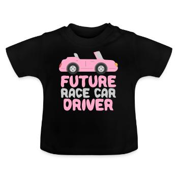 Futur Pilote de voiture de course Voiture de course Baby Girl Rose - T-shirt bio col rond Bébé - noir - Devant