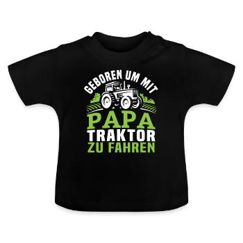 Geboren um mit papa traktor zu fahren - Baby Bio-T-Shirt mit Rundhals - Schwarz - Vorne