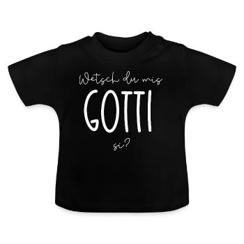 Wetsch du mis Gotti si? Gotti Geschenk - Baby Bio-T-Shirt mit Rundhals - Schwarz - Vorne