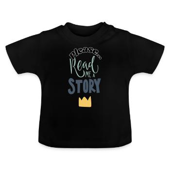 please read me a story - Baby Organic T-Shirt with Round Neck - black - Front