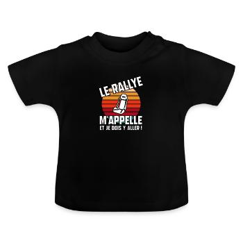 Le rallye m’appelle - T-shirt bio col rond Bébé - noir - Devant