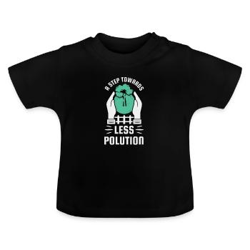 Schritt Richtung Weniger Verschmutzung - Baby Bio-T-Shirt mit Rundhals - Schwarz - Vorne