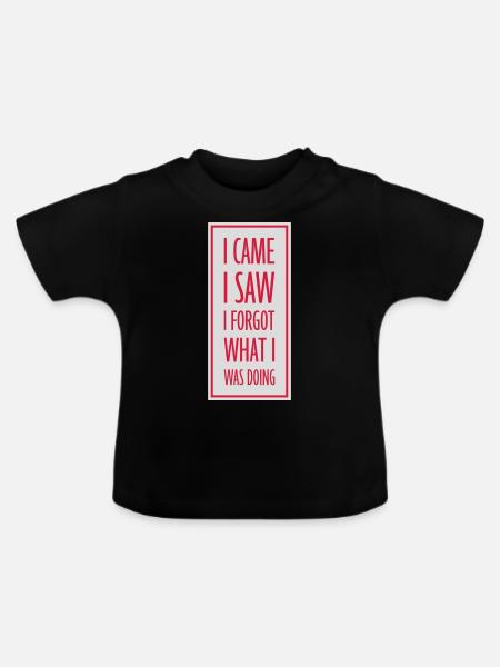 I came saw forget - Baby Bio-T-Shirt mit Rundhals - Schwarz