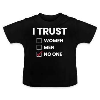 TRUST - I trust - T-shirt bio col rond Bébé - noir - Devant