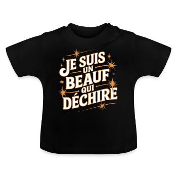 Je suis un beauf qui déchire - T-shirt bio col rond Bébé - noir - Devant