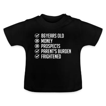 86 Jahre alt Humor Geschenk 86. Lustiger Geburtstag 86 Jahre alt - Baby Bio-T-Shirt mit Rundhals - Schwarz - Vorne