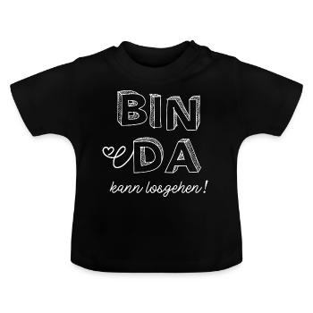 Bin da kann losgehen. Baby Body Strampler geschenk - Baby Bio-T-Shirt mit Rundhals - Schwarz - Vorne