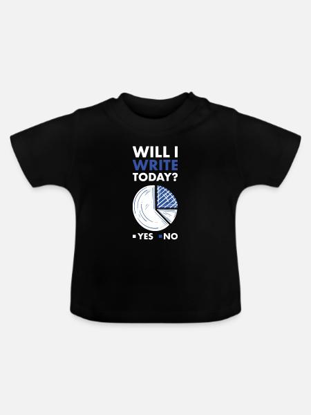 Writer Will I Write Today - Baby Bio-T-Shirt mit Rundhals - Schwarz