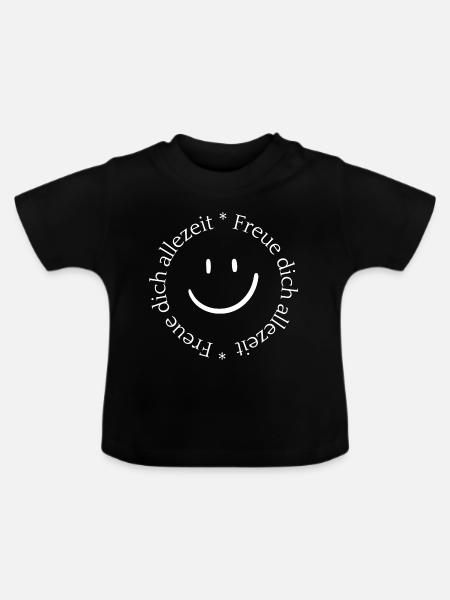 Freue dich allezeit - weiss - Baby Bio-T-Shirt mit Rundhals - Schwarz