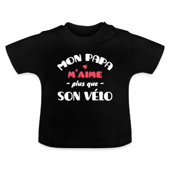 Mon Papa m'aime Plus que son Vélo - T-shirt bio col rond Bébé - noir - Devant
