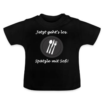 jetzt geht's los, spätzle mit soß, essen, besteck - Baby Bio-T-Shirt mit Rundhals - Schwarz - Vorne