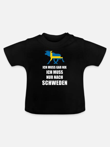 Ich muss nach SCHWEDEN Sverige Elch Geschenk - Baby Bio-T-Shirt mit Rundhals - Schwarz