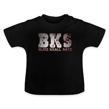 BKS Feuerwerk Blitz Knall Satz - Baby Bio-T-Shirt mit Rundhals - Schwarz - Vorne