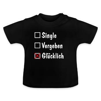 Célibataire, Pardonné, Heureux - T-shirt bio col rond Bébé - noir - Devant
