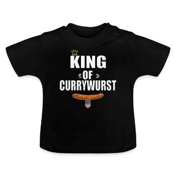 King of Currywurst Koenig der Currywurst - Baby Bio-T-Shirt mit Rundhals - Schwarz - Vorne