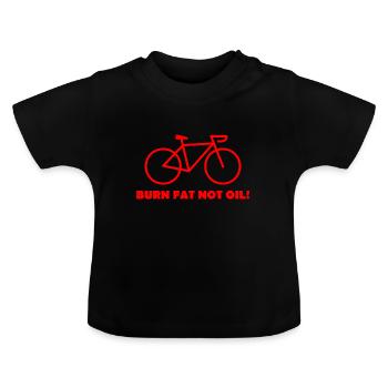 BRÛLER DES GRAISSES PAS DE L'HUILE! - T-shirt bio col rond Bébé - noir - Devant