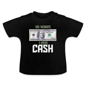 Pas de souci, j'ai de l'argent liquide Franklin 100 dollars - T-shirt bio col rond Bébé - noir - Devant