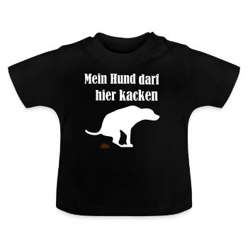 Mon chien peut chier ici | Chien défait - T-shirt bio col rond Bébé - noir - Devant