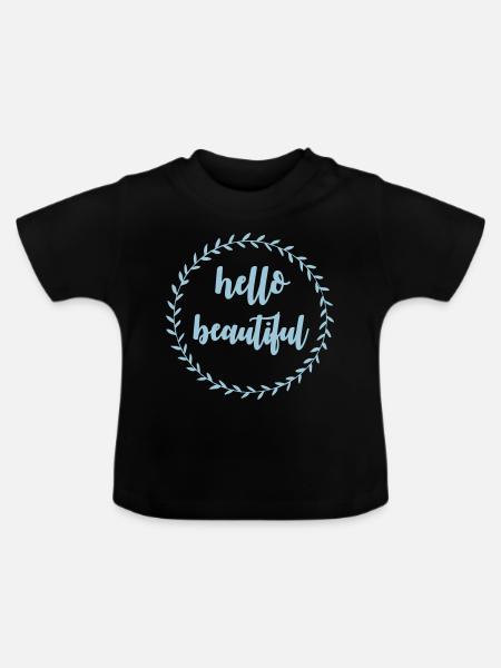 Hello beautiful - Baby Bio-T-Shirt mit Rundhals - Schwarz