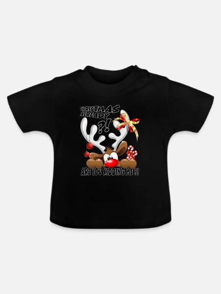 "Weihnachten schon?!" Lustiges Rentier - Baby Bio-T-Shirt mit Rundhals - Schwarz