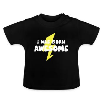 Je suis né génial - T-shirt bio col rond Bébé - noir - Devant