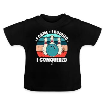 Je suis venu, j’ai joué au bowling, j’ai conquis le bowling amusant - T-shirt bio col rond Bébé - noir - Devant