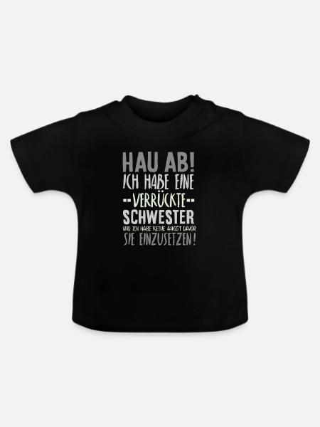 Schwester Spruch - Baby Bio-T-Shirt mit Rundhals - Schwarz