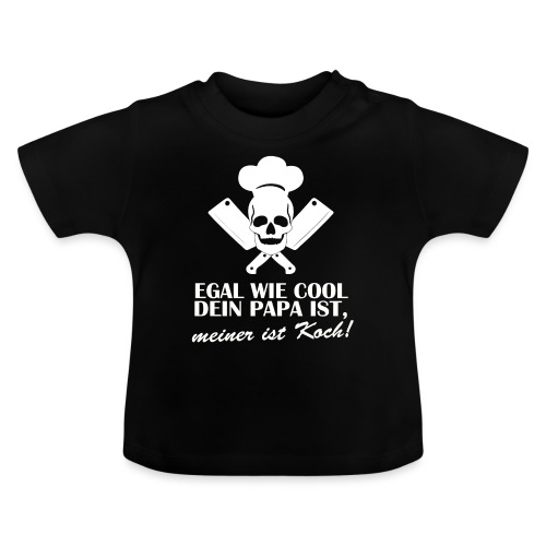 Egal wie cool Dein Papa ist, meiner ist Koch - Baby Bio-T-Shirt mit Rundhals