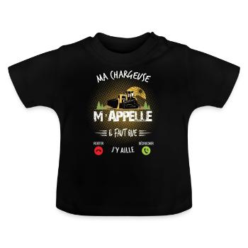 Chargeuse - Ma Chargeuse m'Appelle - T-shirt bio col rond Bébé - noir - Devant