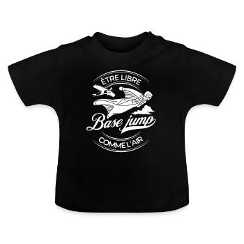 Base Jump Être Libre Comme l'Air - T-shirt bio col rond Bébé - noir - Devant