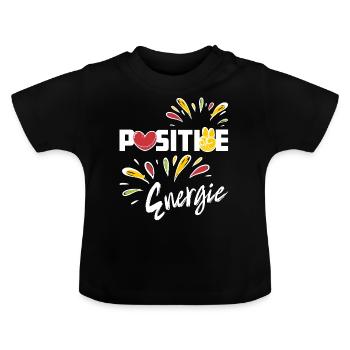 Positive Energie - Optimismus - Positivität - Baby Bio-T-Shirt mit Rundhals - Schwarz - Vorne
