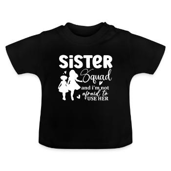 Sister Squad - Baby Organic T-Shirt with Round Neck - black - Front