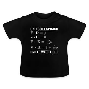 Und Gott sprach und es ward Licht! Mathematik Uni - Baby Bio-T-Shirt mit Rundhals - Schwarz - Vorne