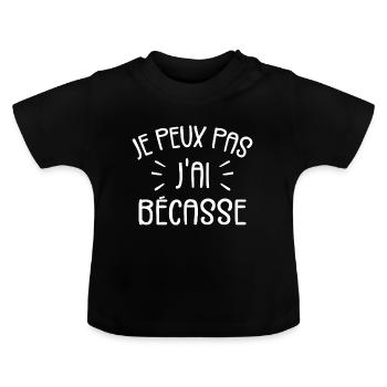 Je Peux Pas J'ai Bécasse Cadeau Humour Chasseur - T-shirt bio col rond Bébé - noir - Devant