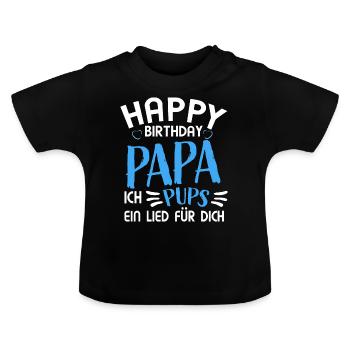 Happy Birthday Papa - Baby Bio-T-Shirt mit Rundhals - Schwarz - Vorne