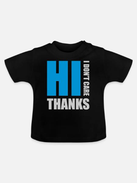 Hi I dont care - Baby Bio-T-Shirt mit Rundhals - Schwarz