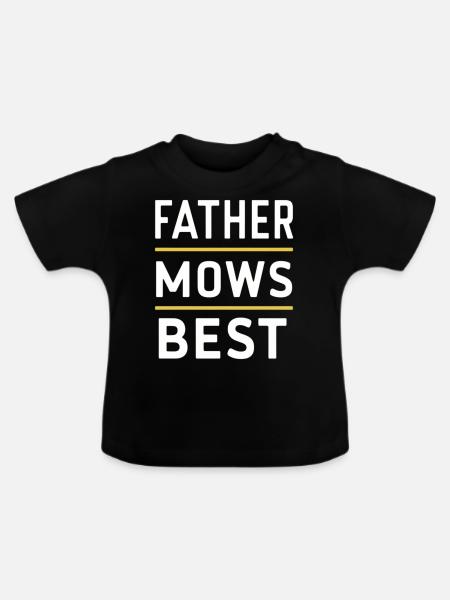 Father Mows Best - Baby Bio-T-Shirt mit Rundhals - Schwarz