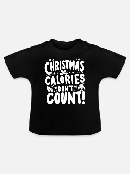 Weihnachtskalorien zählen nicht - Baby Bio-T-Shirt mit Rundhals - Schwarz