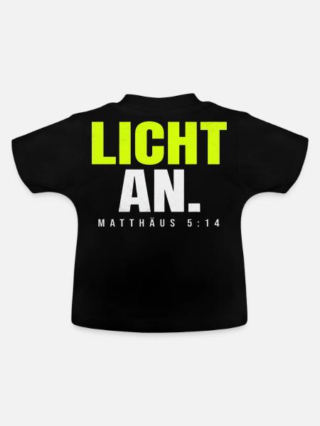 Licht an. – Matthäus 5,14 - Baby Bio-T-Shirt mit Rundhals - Schwarz
